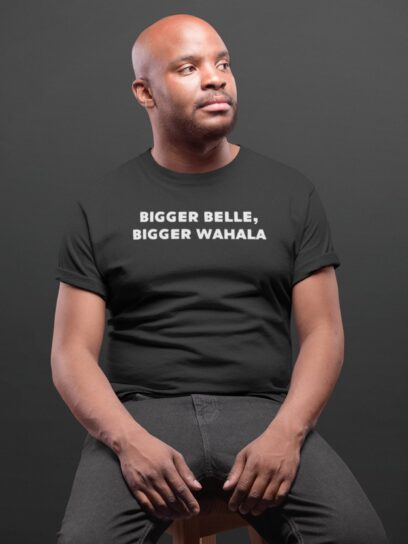 Batch Bigger Belle, Bigger Wahala Tee