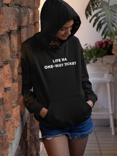 Batch Life Na One Way Ticket Hoodie